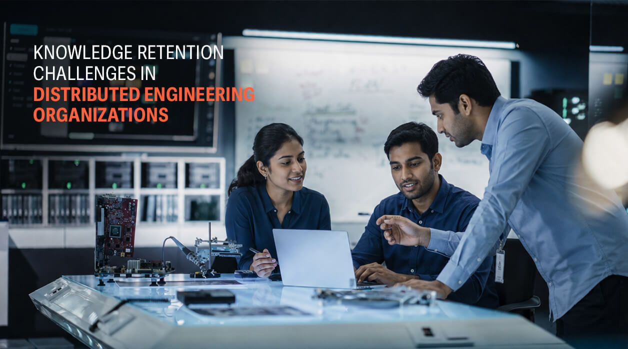 Knowledge Retention Challenges in Distributed Engineering Organizations